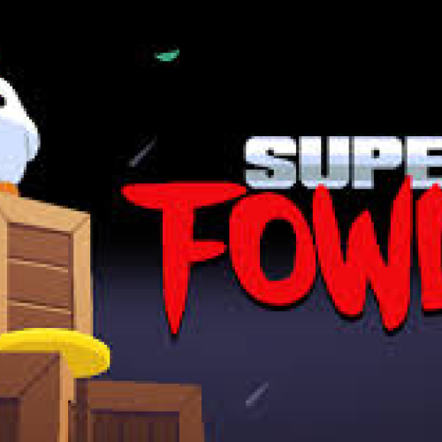 Super Fowlst